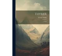 George Gissing Thyrza (Tascabile)
