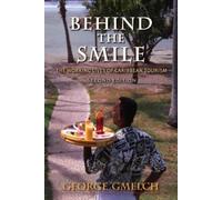 George Gmelch Behind the Smile, Second Edition (Tascabile)