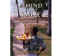 George Gmelch Behind the Smile, Second Edition (Tascabile)