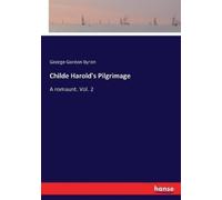 George Gordon Byron Childe Harold's Pilgrimage (Tascabile)