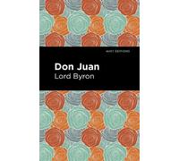 George Gordon Byron Don Juan (Copertina rigida) Mint Editions