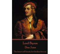 George Gordon Byron Lord Byron - Don Juan (Tascabile)