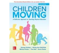 George Graham Shirley ISE Children Moving: A Reflective Approach to (Tascabile)