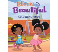 George Green Animaah Green Black is Beautiful (Tascabile)