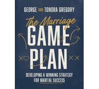 George Gregory THE MARRIAGE GAME PLAN (Tascabile)