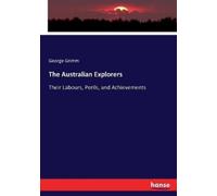 George Grimm The Australian Explorers (Tascabile)