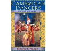 George Groslier Cambodian Dancers - Ancient and Modern (Copertina rigida)