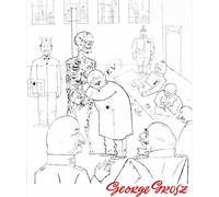 George Grosz: Un grand Non. Grosz visionnaire