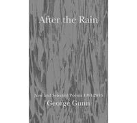George Gunn After the Rain (Tascabile)