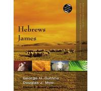 George H. Guthrie Douglas J. Moo Hebrews, James (Tascabile)