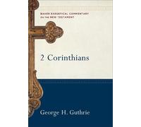 George H. Guthrie Robert Stein Robert Yarbrough 2 Corinthians (Copertina rigida)
