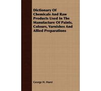 George H. Hurst Dictionary Of Chemicals And Raw Products Used In The (Tascabile)