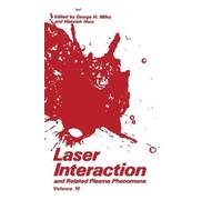 George H. Miley Laser Interaction and Related Plasma Phenomen (Copertina rigida)