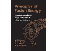 George H Miley Principles Of Fusion Energy: An Introduction To Fusi (Tascabile)