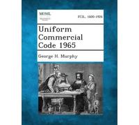 George H Murphy Uniform Commercial Code 1965 (Tascabile)