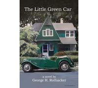 George H Rothacker The Little Green Car (Tascabile)