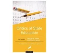George H. Smith Critics of State Education (Tascabile)