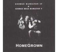 George Hamilton IV and George Hamilton V - HomeGrown (US Import)