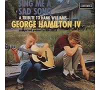 George Hamilton IV - Sing Me A Sad Song - Tribute To Hank Williams (1958) reissue Vinyl LP