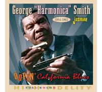 george 'harmonica' smith Oopin' California Blues 1954-1962 (CD) Album