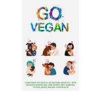 George Harris Go Vegan (Tascabile)