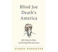 George Henderson Blind Joe Death's America (Tascabile)