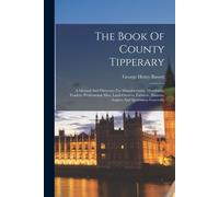 George Henry Bassett The Book Of County Tipperary (Tascabile)