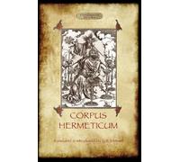 George Herbert Mead The Corpus Hermeticum (Tascabile)