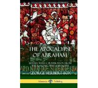 George Herbert The Apocalypse of Abraham: Edited, With a Tra (Copertina rigida)