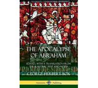 George Herbert The Apocalypse of Abraham: Edited, With a Translatio (Tascabile)