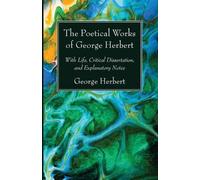 George Herbert The Poetical Works of George Herbert (Tascabile)