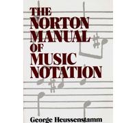 George Heussenstamm Norton Manual of Music Notation (Tascabile)