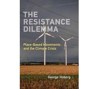 George Hoberg The Resistance Dilemma (Tascabile)