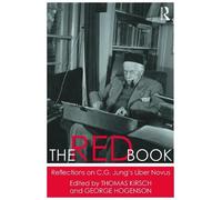 George Hogenson The Red Book: Reflections on C.G. Jung's Liber Novus (Tascabile)