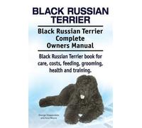 George Hoppenda Black Russian Terrier. Black Russian Terrier Complet (Tascabile)
