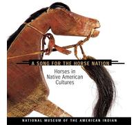 George Horse Capture Song for the Horse Nation (Tascabile)