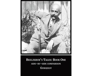 George I Gurdjieff Beelzebub's Tales (Tascabile)