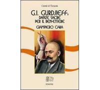 George I. Gurdjieff: danze sacre per il ben-essere