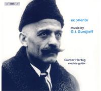 George I. Gurdjieff Ex Oriente: Muisc By G.I. Gurdjieff (CD) Album