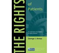 George J. Annas The Rights of Patients (Tascabile) ACLU Handbook