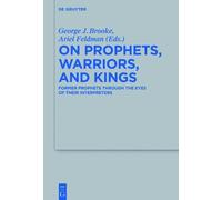George J. Brooke On Prophets, Warriors, and Kings (Copertina rigida)