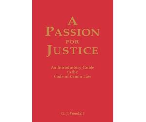 George J. Goodall Passion for Justice (Tascabile)
