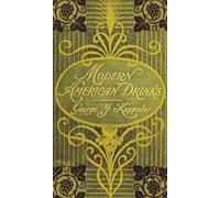 George J Kappeler GEORGE J. KA Modern American Drinks 1895 R (Copertina rigida)