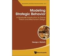 George J Mailat Modeling Strategic Behavior: A Graduate Intro (Copertina rigida)