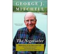 George J. Mitchell The Negotiator (Tascabile)