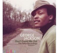 George Jackson The Fame Recordings: Don't Count Me Out - Volume 1 (CD) Album