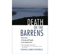 George James Grinnell Death on the Barrens (Tascabile)