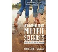 George Jelinek Recovering From Multiple Sclerosis (Tascabile)