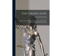George John Edwards The Grand Jury (Tascabile)