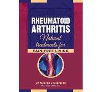 George John Georgiou Rheumatoid Arthritis (Tascabile)